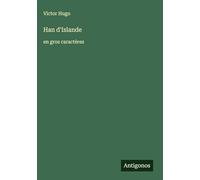 Han d'Islande: en gros caractères