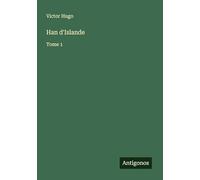 Han d'Islande: Tome 1