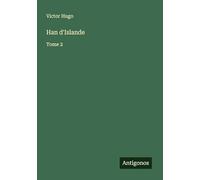 Han d'Islande: Tome 2