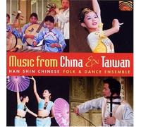 Han Shin Chinese Folk & Dance - Music From China & Taiwan