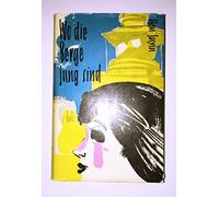 Han Suyin: Wo die Berge jung sind