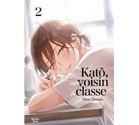 Hana collection: 2 (Katô, mon voisin de classe)