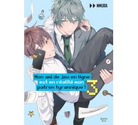 Hana collection (Mon ami de jeu en ligne est en réalité mon patron tyrannique !)