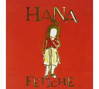 Hana - Fetiche
