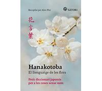 Hanakotoba. El llenguatge de les flors (IDIOMA)