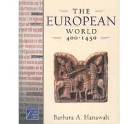 Hanawalt The European World, 400-1450 (Tapa dura) (Importación USA)