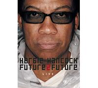Hancock, Herbie - Future2future Live [USA] [DVD]