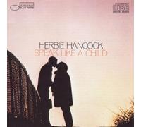 Hancock, Herbie - Speak Like A Child