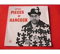 Hancock, Tony Little Pieces Of Hancock EP Pye NEP24146 VG/EX 1961 Record has been played quite a lot and has quite a lot ofsurface marks. It plays well with light surface noise throughout.