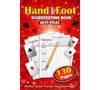 Hand and Foot Scorekeeping Book with Rules: Easy Score Sheets | Large Print Score Pads for 2-6 Players | 130 Pages Game Score Tracker for Game Night