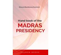 Hand book of the Madras Presidency
