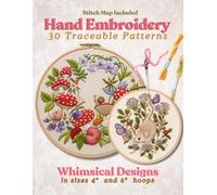 Hand Embroidery 30 Traceable Patterns: Whimsical Designs in Sizes 4" and 6" Hoops Stitch Map Included