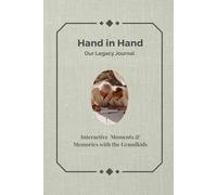 Hand in Hand: Our Legacy Journal