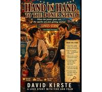 Hand In Hand to the Doner Stand: A Heartwarming Romance Set Around a Kebab Stand