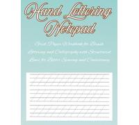 Hand Lettering Notepad: Grid Paper Workbook for Brush Lettering and Calligraphy with Structured Lines for Better Spacing and Consistency
