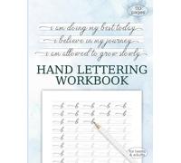 Hand Lettering Workbook for Beginners, Modern Calligraphy Practice: A Workbook for Improving Your Handwriting Swirls, Swoops, Swashes