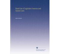 Hand-List of Legislative Sessions and Session Laws