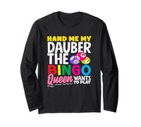 Hand Me My Dauber The Bingo Queen Quiere Jugar Manga Larga