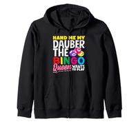 Hand Me My Dauber The Bingo Queen Quiere Jugar Sudadera con Capucha