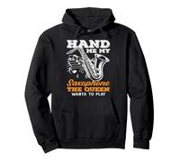 Hand Me My Saxophone Queen Jazz Jazz Saxofonista Sudadera con Capucha