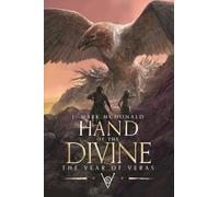 Hand of the Divine: The Year of Veras 6