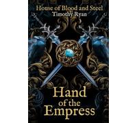 Hand of the Empress (House of Blood and Steel)
