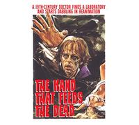 Hand That Feeds The Dead, The [DVD]
