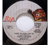 Hand To Hold On To / Hurts So Good