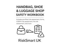 Handbag, Shoe & Luggage Shop Health & Safety Compliance Pack - Risk Assessment Workbook by RiskSmartUK (Small Business Compliance UK)