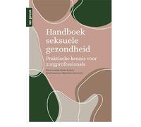Handboek seksuele gezondheid: Praktische kennis voor zorgprofessionals