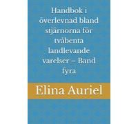 Handbok i överlevnad bland stjärnorna för tvåbenta landlevande varelser - Band fyra ("Manuale di Sopravvivenza per Bipedi Stellari: Guida Galattica alla Libertà Mentale “)