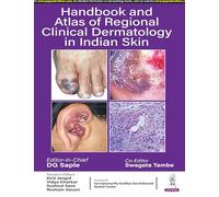 Handbook and Atlas of Regional Clinical Dermatology in Indian Skin