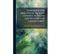 Handbook for Analytical Quality Control in Water and Wastewater Laboratories
