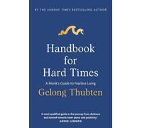 Handbook for Hard Times: A monk's guide to fearless living