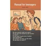 Handbook for Teens VOLUME 1: FAMILY: How to Deal with Arguments, Talk to Parents, and Gain More Freedom (Chromatica - Book ING)