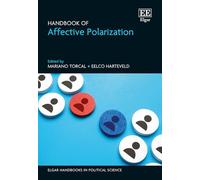 Handbook of Affective Polarization (Elgar Handbooks in Political Science)