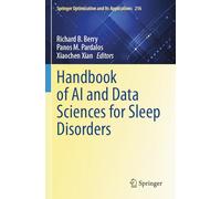 Handbook of AI and Data Sciences for Sleep Disorders: 216 (Springer Optimization and Its Applications)