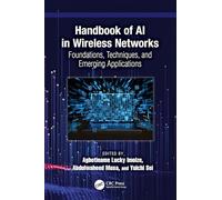 Handbook of AI in Wireless Networks: Foundations, Techniques, and Emerging Applications