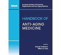Handbook of Anti-Aging Medicine