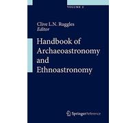 Handbook of Archaeoastronomy and Ethnoastronomy