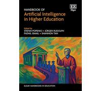Handbook of Artificial Intelligence in Higher Education (Elgar Handbooks in Education)