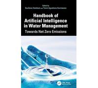 Handbook of Artificial Intelligence in Water Management: Towards Net Zero Emissions