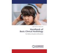 Handbook of Basic Clinical Audiology: For Medical Students & Residents