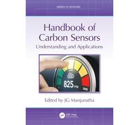 Handbook of Carbon Sensors: Understanding and Applications (Series in Sensors)