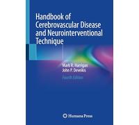 Handbook of Cerebrovascular Disease and Neurointerventional Technique (Contemporary Medical Imaging)
