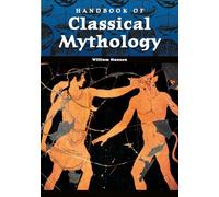 Handbook of Classical Mythology (World Mythology)