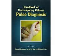 Handbook of Contemporary Chinese Pulse Diagnosis