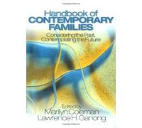 Handbook of Contemporary Families: Considering the Past, Contemplating the Future (2003-12-15)