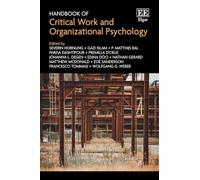 Handbook of Critical Work and Organizational Psychology
