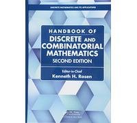 Handbook of Discrete and Combinatorial Mathematics: Discrete Mathematics and its Applications